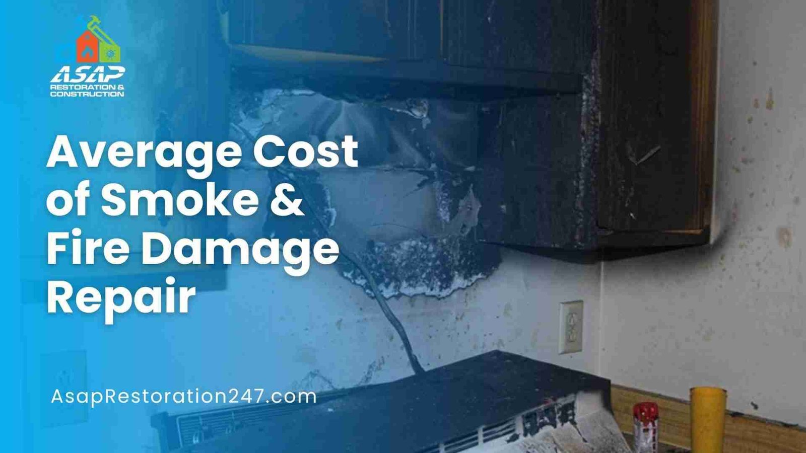 Average Cost of Smoke & Fire Damage Repair (1)